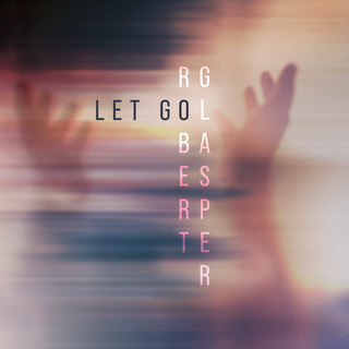the album cover for Robert Glasper - Let Go [2LP]