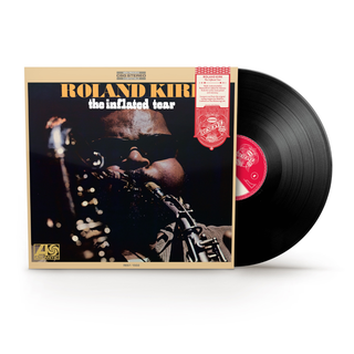 the album cover for Roland Kirk - Inflated Tear (Syeor26)(Rhino Reserve) (Audp)