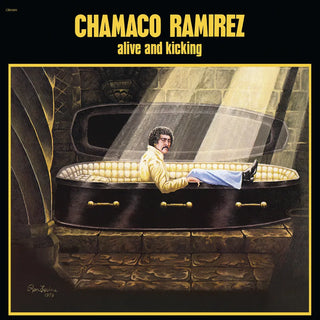 the album cover for Chamaco Ramirez - Alive and Kicking [180g Black]