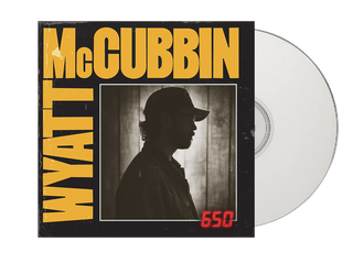 the album cover for Wyatt McCubbin - 650 [Signed Insert]