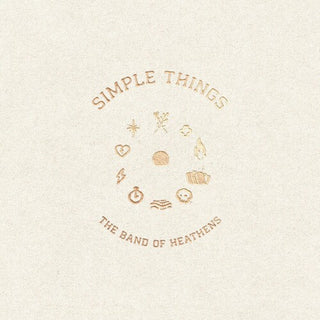 The Band of Heathens- Simple Things