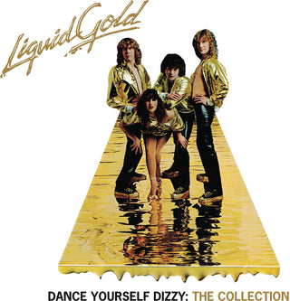 the album cover for Liquid Gold - Dance Yourself Dizzy: Collection (Uk)