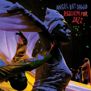 the album cover for Angel Bat Dawid - Requiem For Jazz [With Booklet] [Digipak]