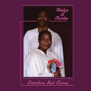 Roslyn & Charles- Everything Must Change