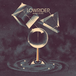 Lowrider- Refractions