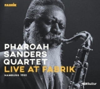 the album cover for Pharoah Sanders - Live At Fabrik Hamburg 1980
