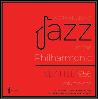 Various Artists- Jazz At The Philharmonic Seattle 1956 Vol. 1 (Various Artists)