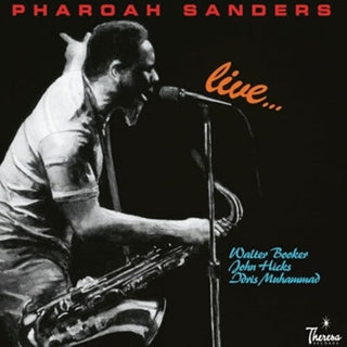 Pharoah Sanders- LIVE...