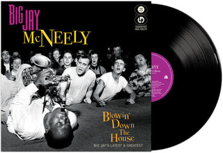 Big Jay McNeely- Blowin' Down The House - Big Jay's Latest & Greatest