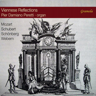the album cover for Mozart / Schubert / Schoenberg - Viennese Reflections for Organ
