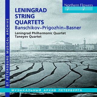 the album cover for Leningrad Philharmonic Quartet - Leningrad String Quartets Banschikov - Prigozhin