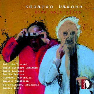 the album cover for Dadone / Brusoni / Pastore - Sine Sole Sileo