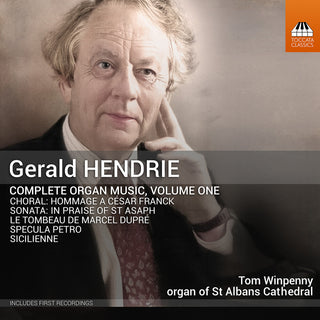 the album cover for Hendrie / Winpenny - Complete Organ Music Vol. 1