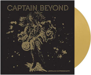 Captain Beyond- Uranus Expressway - GOLD