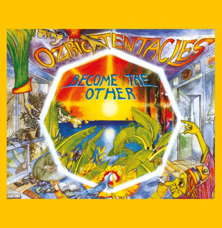 the album cover for Ozric Tentacles - Become The Other (Uk)