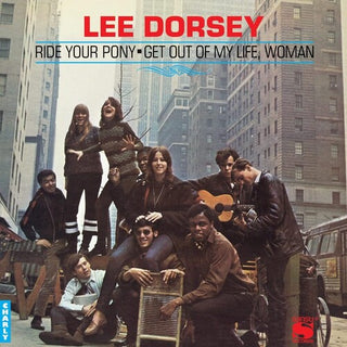 Lee Dorsey- Ride Your Pony