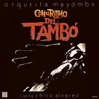 Orquesta Mayombe- Con El Ritmo Del Tambo