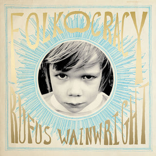 Rufus Wainwright- Folkocracy