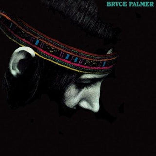 Bruce Palmer- The Cycle Is Complete