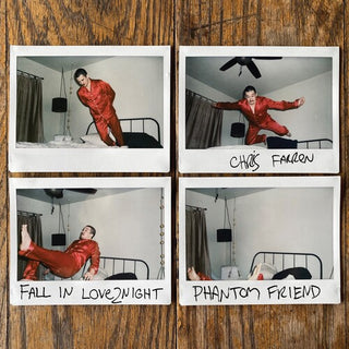 Chris Farren- Fall in Love2Night / Phantom Friend