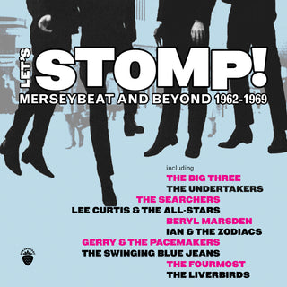 the album cover for Let's Stomp: Merseybeat & Beyond 1962-1969 / Var - Let's Stomp: Merseybeat & Beyond 1962-1969 / Var