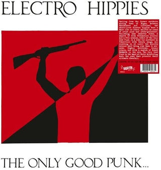 Electro Hippies- The Only Good Punk Is A Dead One (Vinyl)