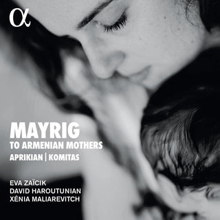 the album cover for Komitas / Aghabab / Aprikian / Eva Zaicik - To Armenian Mothers