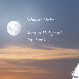 the album cover for Schubert / Hedegaard / Lonskov - Lieder