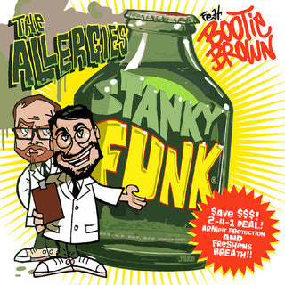 The Allergies- Stanky Funk (feat. Bootie Brown) (Vinyl)