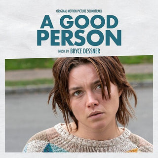 Bryce Dessner- A Good Person (Original Soundtrack)