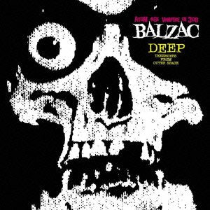 Balzac- Deep Teenagers From Outer Space