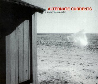 Various- Alternate Currents (A Grammavision Sampler)