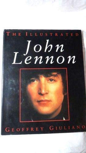 Geoffrey Giuliano- The Illustrated John Lennon (HC)