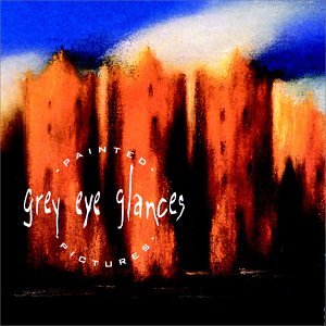 Grey Eye Glances- Painted Pictures