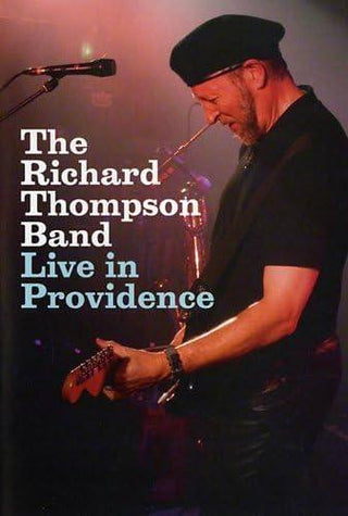 Richard Thompson Band- Live In Providence