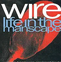 Wire- Life In The Manscape