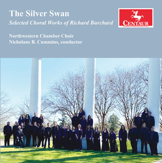 the album cover for Burchard / Northwestern Chamber Choir - Silver Swan