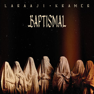 Laraaji & Kramer- Baptismal - Crystal Clear