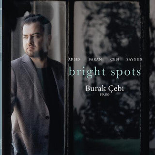 Burak Cebi- Bright Spots