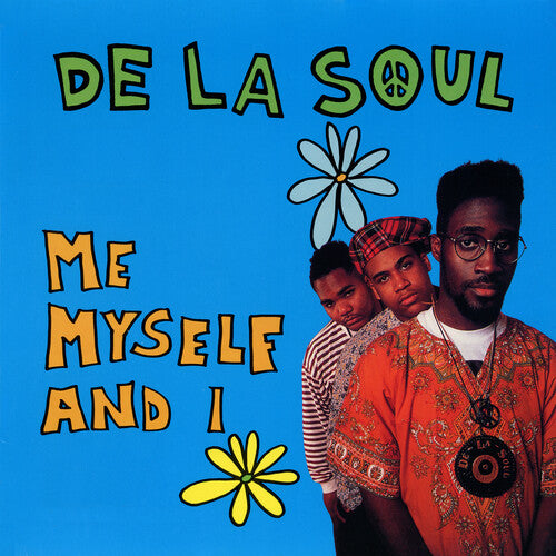 De La Soul- Me Myself And I (Indie Exclusive)