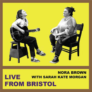 Nora Brown- Live From Bristol