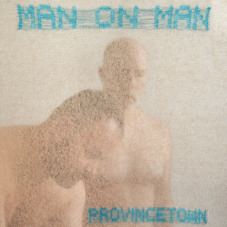 the album cover for MAN ON MAN - Provincetown