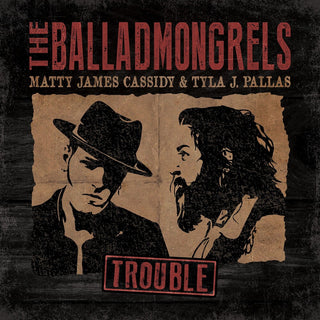the album cover for Balladmongrels - Trouble