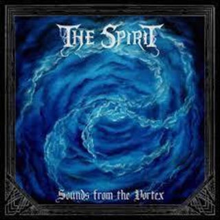 Spirit- Sounds From The Vortex