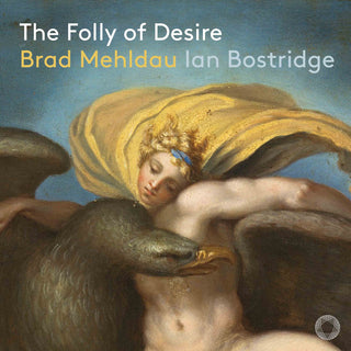 the album cover for Mann / Mehldau / Porter / Bostridge - Folly Of Desire