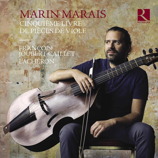 the album cover for Marais / Caillet - Cinquieme Livre De Pieces De Viole