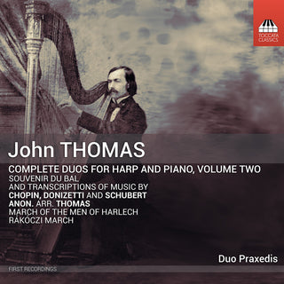 the album cover for Thomas / Chopin / Donizetti - Complete Duos For Harp & Piano, Vol. 2