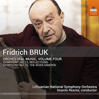the album cover for Bruk / Lithuanian National Symphony Orchestra - Orchestral Music Vol. 4