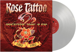 Rose Tattoo- Scarred For Life - Silver