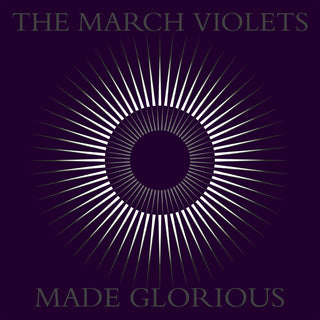 the album cover for March Violets - Made Glorious